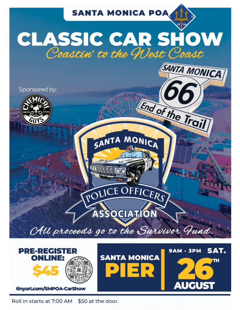 Flier for the Santa Monica Police Officers' Associate Classic Car Show at the Santa Monica Pier on Saturday, August 26, 2023, at 9 AM